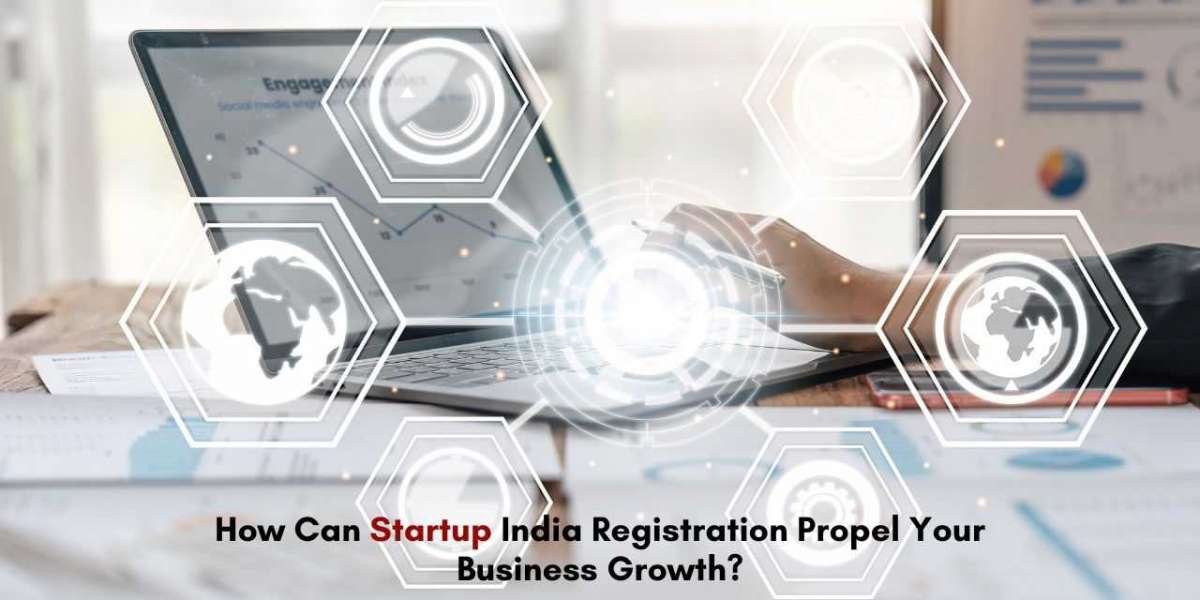 How Can Startup India Registration Propel Your Business Growth?